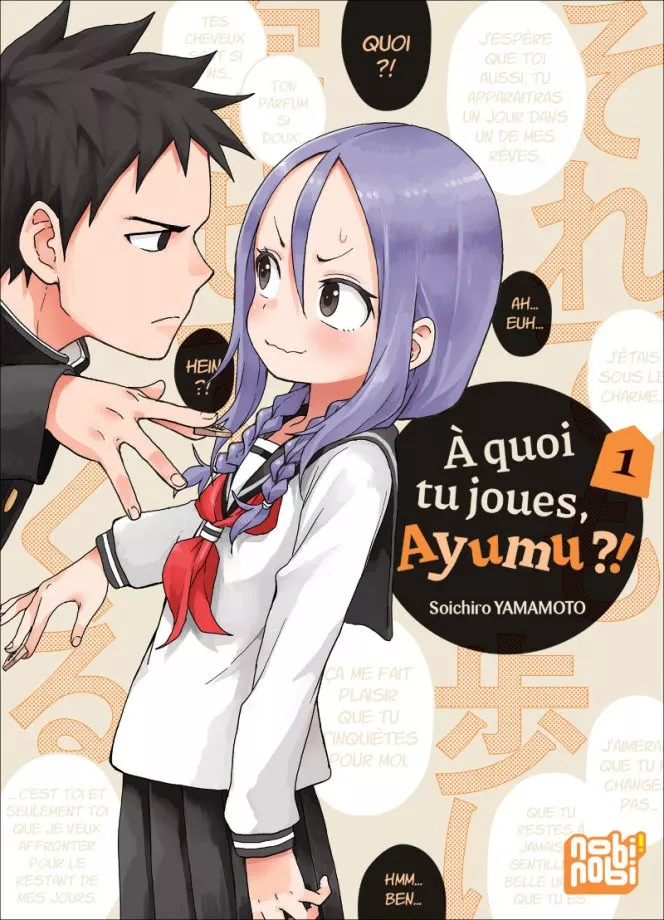 À quoi tu joues, Ayumu ?!